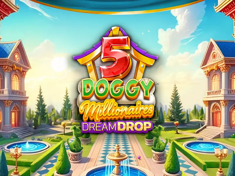 5 Doggy Millionaires Dream Drop - Vantagens 888pg VIP