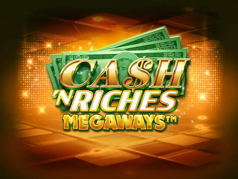 Guia do Jogo Cash 'N Riches Megaways - 888pg é confiável